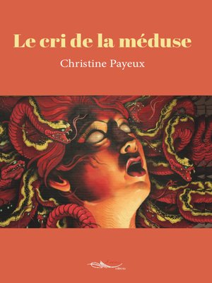cover image of Le cri de la méduse